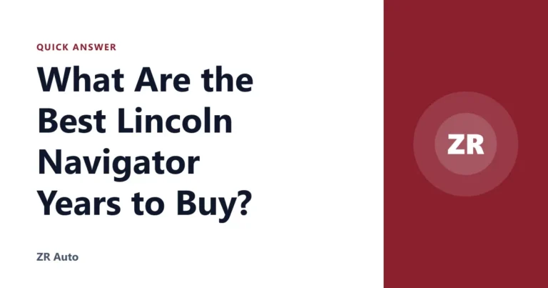 What Are the Best Lincoln Navigator Years to Buy?