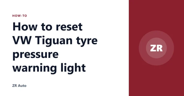How to reset VW Tiguan tyre pressure warning light