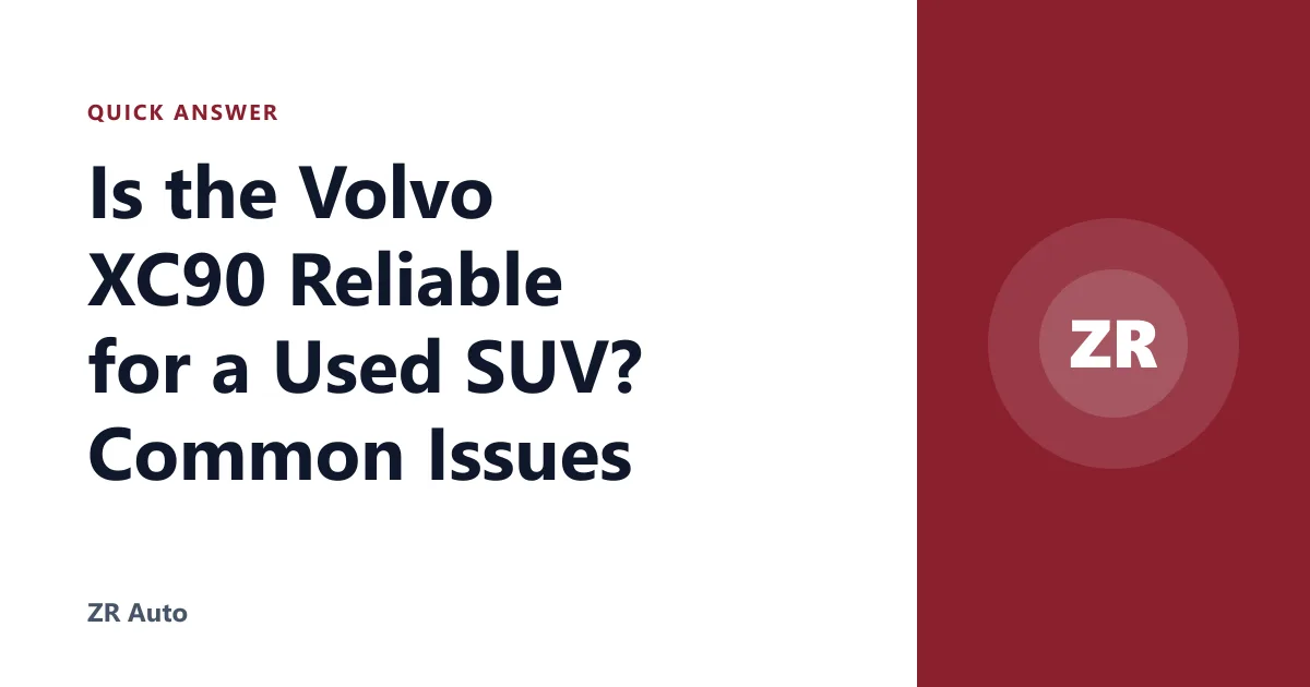 Is the Volvo XC90 Reliable for a Used SUV? Common Issues