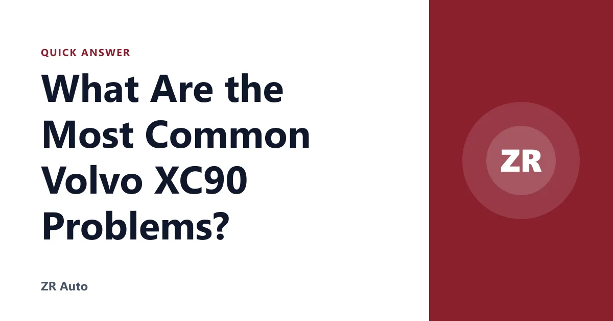 What Are the Most Common Volvo XC90 Problems?