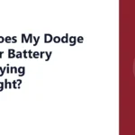 Why Does My Dodge Charger Battery Keep Dying Overnight?